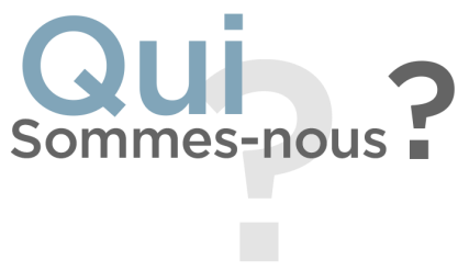 Qui sommes-nous, en détail